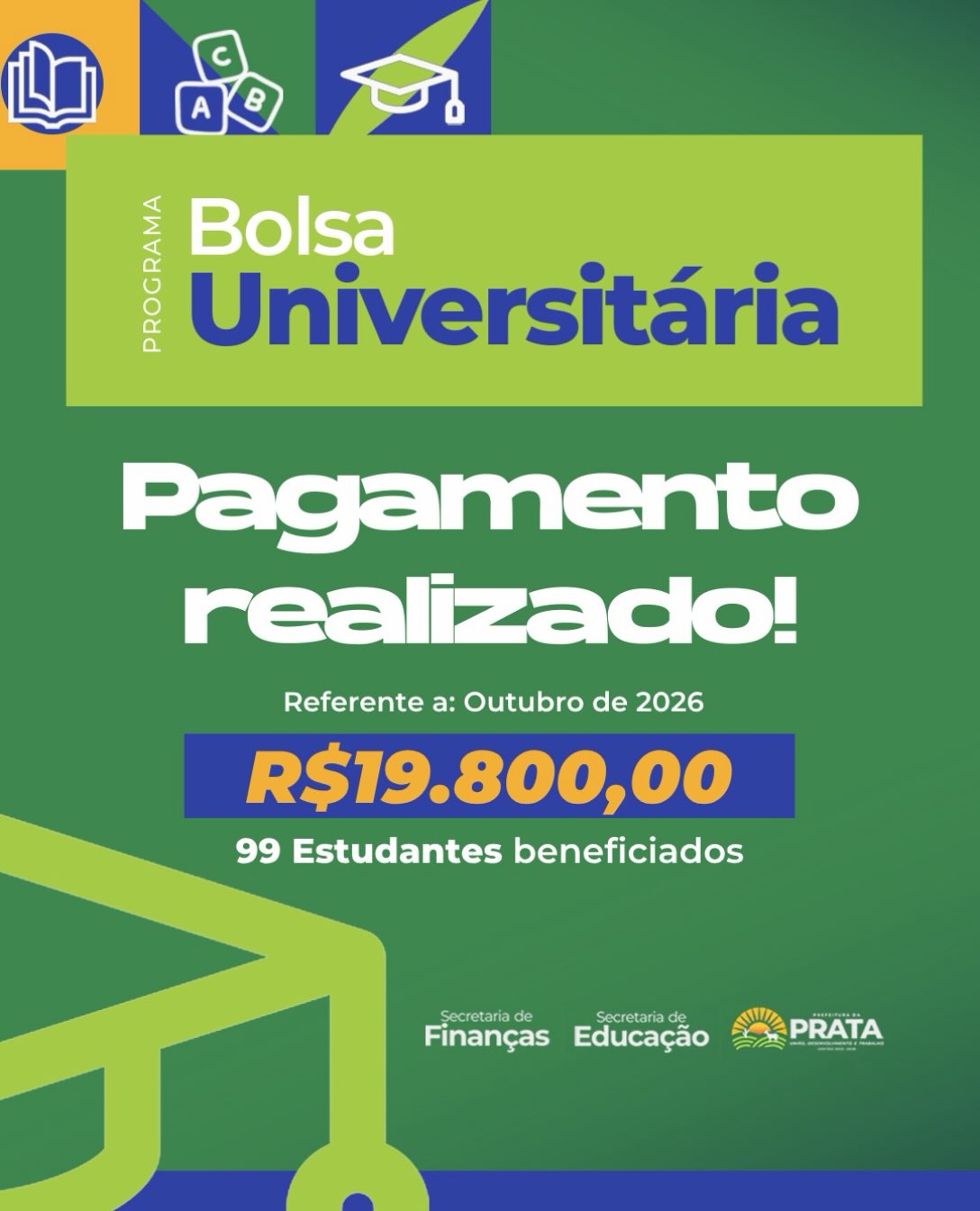 Prata paga R$ 19,8 mil a universitários em outubro